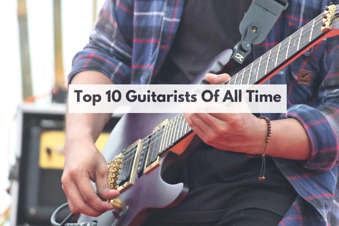 Top 10 Successful Guitarists of All-Time in the World